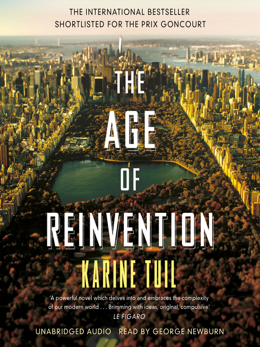 Title details for The Age of Reinvention by Karine Tuil - Available